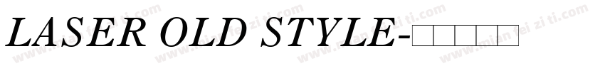 LASER OLD STYLE字体转换